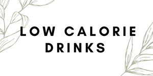 Low Calorie Drinks